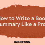 How to Write a Book Summary