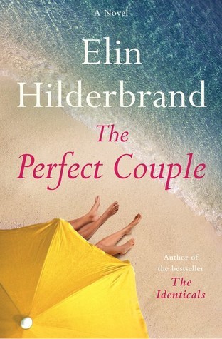the-perfect-couple-by-elin-hilderbrand-book-summary