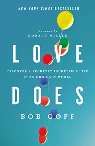 love-does-by-bob-goff-and-donald-miller
