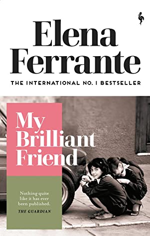 my-brilliant-friend-by-elena-ferrante-book-summary