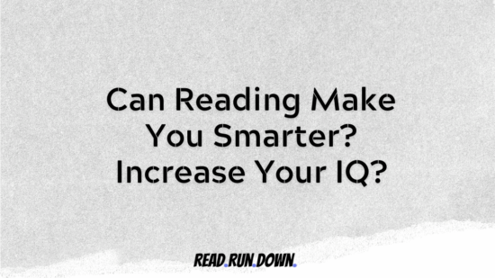 Can Reading make you smarter