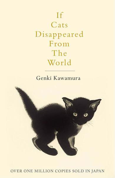 "If Cats Disappeared from the World" by Genki Kawamura Book Summary