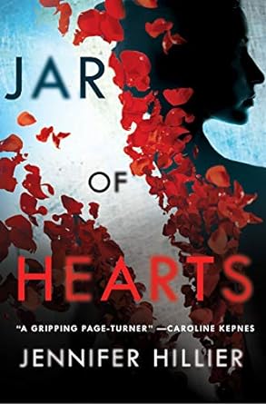 "Jar of Hearts" by Jennifer Hillier Book Summary